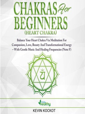 cover image of Chakras for Beginners (Heart Chakra)